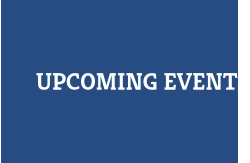 UPCOMING EVENTS